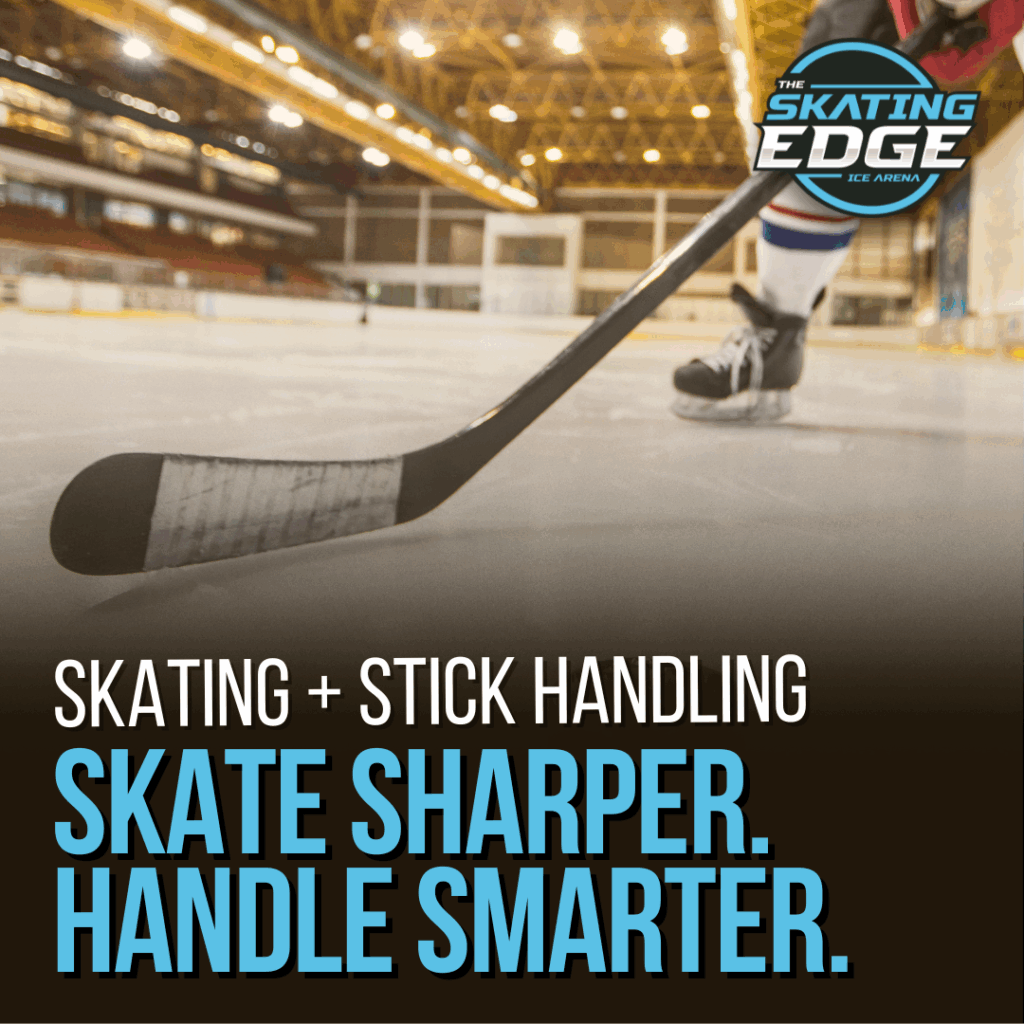 SKATING + STICK HANDLING